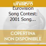 Eurovision Song Contest: 2001 Song Contest / Various cd
