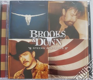 Brooks & Dunn - Steers And Stripes cd musicale di Brooks & Dunn