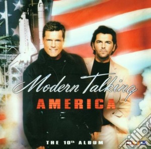 Modern Talking - America cd musicale di MODERN TALKING