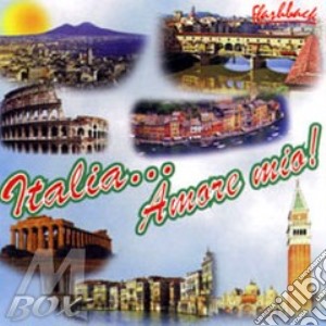 Italia... Amore Mio (flashback) cd musicale di ARTISTI VARI