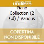 Piano Collection (2 Cd) / Various cd