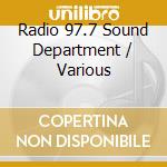 Radio 97.7 Sound Department / Various cd