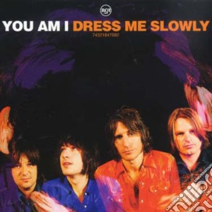You Am I - Dress Me Slowly cd musicale di You Am I