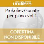 Prokofiev/sonate per piano vol.1 cd musicale di Peter Dimitriew