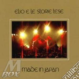 Elio E Le Storie Tese - Made In Japan cd musicale di ELIO E LE STORIE TESE