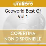 Geoworld Best Of Vol 1 cd