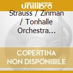 Strauss / Zinman / Tonhalle Orchestra Zurich - Ein Heldenleben / Tod Und Verklarung cd