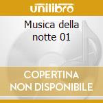 Musica della notte 01 cd