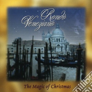 Rondo Veneziano - The Magic Of Christmas cd musicale di Rondo' Veneziano