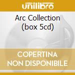 Arc Collection (box 5cd) cd musicale di ARTISTI VARI