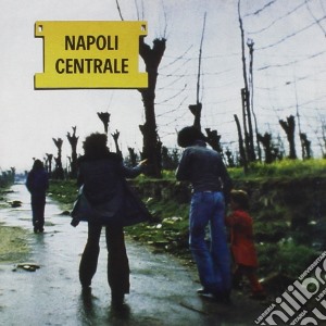 Napoli Centrale - Napoli Centrale cd musicale di Centrale Napoli