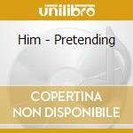 Him - Pretending cd