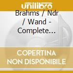 Brahms / Ndr / Wand - Complete Symphonies cd
