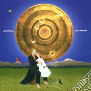 Lucio Dalla - Luna Matana cd musicale di Lucio Dalla