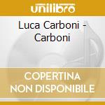 Luca Carboni - Carboni cd