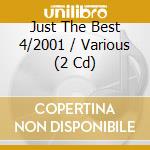 Just The Best 4/2001 / Various (2 Cd) cd