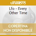 Lfo - Every Other Time cd musicale di Lfo