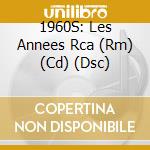 1960S: Les Annees Rca (Rm) (Cd) (Dsc) cd