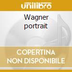 Wagner portrait cd musicale di Albert Dohmen