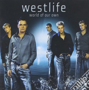 Westlife - World Of Our Own cd musicale di Westlife