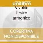 Vivaldi: l'estro armonico cd