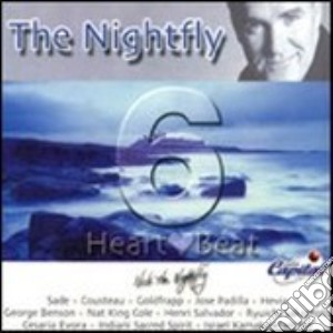 The Nightfly 6:heart Beat cd musicale di ARTISTI VARI