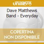 Dave Matthews Band - Everyday cd