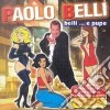 Paolo Belli - Belli... E Pupe cd