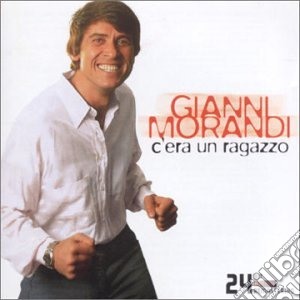 Gianni Morandi - C'Era Un Ragazzo (2 Cd) cd musicale di Gianni Morandi