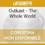 Outkast - The Whole World cd