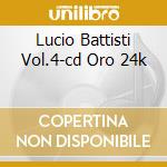 Lucio Battisti Vol.4-cd Oro 24k cd