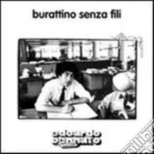 Edoardo Bennato - Burattino Senza Fili cd musicale di Edoardo Bennato