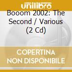 Booom 2002: The Second / Various (2 Cd) cd
