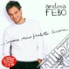 Andrea Febo - Invece Mio Fratello Lavora cd