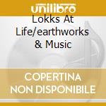 Lokks At Life/earthworks & Music cd musicale di John Hartford