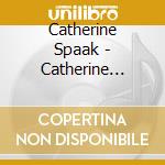 Catherine Spaak - Catherine Spaak cd musicale di Catherine Spaak