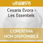 Cesaria Evora - Les Essentiels cd