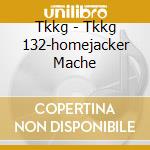 Tkkg - Tkkg 132-homejacker Mache cd