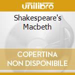 Shakespeare's Macbeth cd