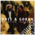 Kris & Goran