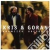 Kris & Goran cd