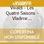 Vivaldi - Les Quatre Saisons - Vladimir Spivakov cd