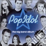 Pop Idol: The Big Band Album / Various cd