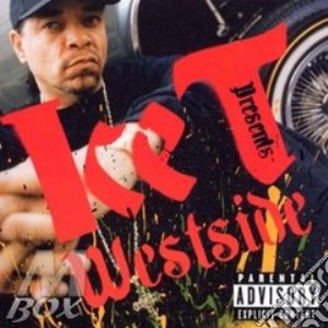 Ice T Presents: Westside cd musicale di ARTISTI VARI