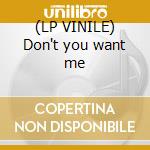 (LP VINILE) Don't you want me cd