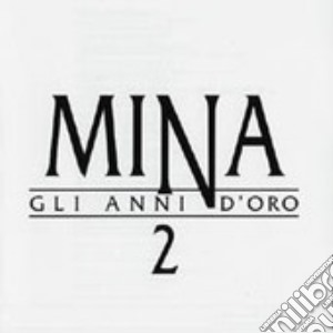 Gli Anni D'oro 2 cd musicale di MINA