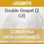 Double Gospel (2 Cd) cd