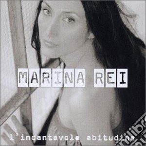 Marina Rei - L'Incatevole Abitudine cd musicale di Marina Rei