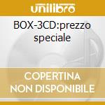 BOX-3CD:prezzo speciale cd