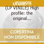 (LP VINILE) High profile: the original rhymes cd